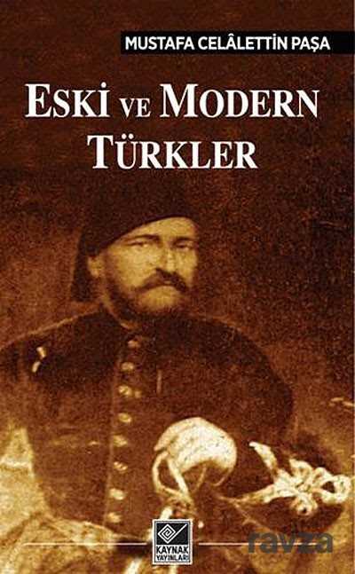 Eski ve Modern Türkler - 1