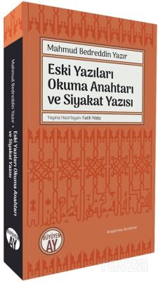 Eski Yazıları Okuma Anahtarı ve Siyakat Yazısı - 1