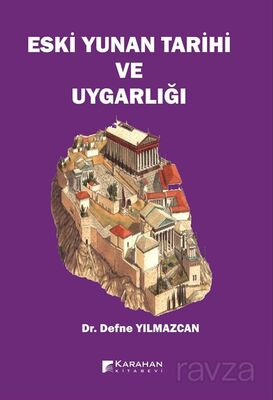 Eski Yunan Tarihi ve Uygarlığı - 1