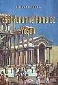 Eski Yunan ve Roma'da Yaşam - 1