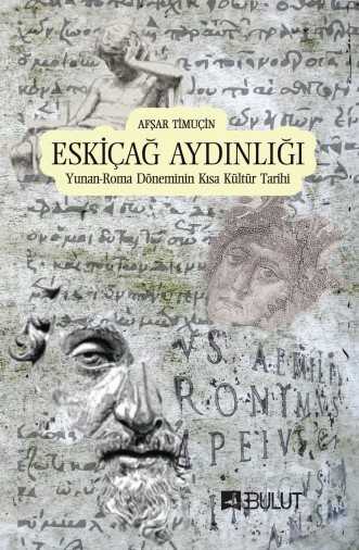 Eskiçağ Aydınlığı - Bulut Yayınları