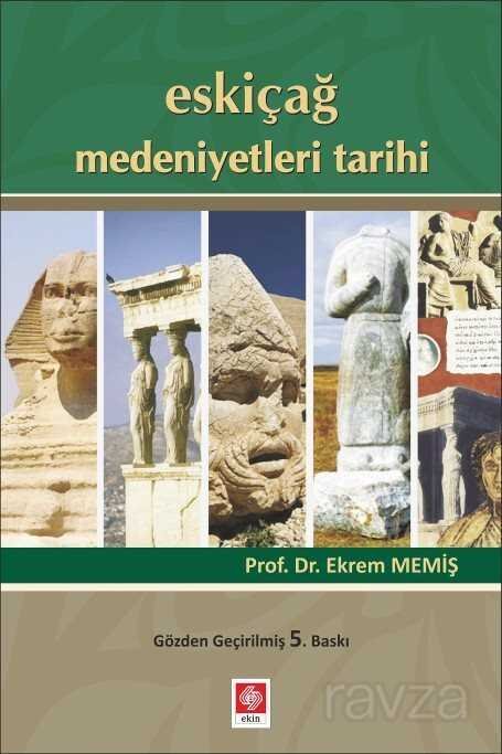Eskiçağ Medeniyetleri Tarihi - 1