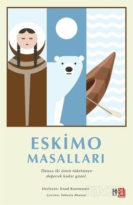 Eskimo Masalları - 1