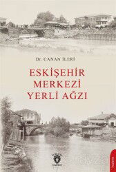 Eskişehir Merkezi Yerli Ağzı - Dorlion Yayınevi