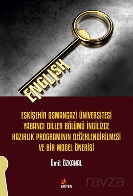 Eskişehir Osmangazi Üniversitesi Yabancı Diller Bölümü İngilizce Hazırlık Programının Değerlendirilm - 1