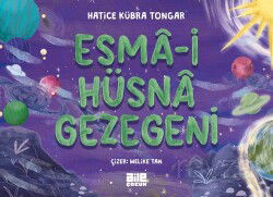 Esma-i Hüsna Gezegeni - Aile Yayınları