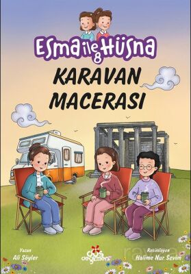 Esma ile Hüsna 8 / Karavan Macerası - 1