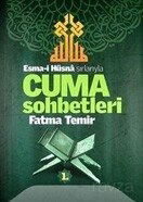 Esmai Hüsna Sırlarıyla Cuma Sohbetleri (1. Cilt) - Temir Yayınları