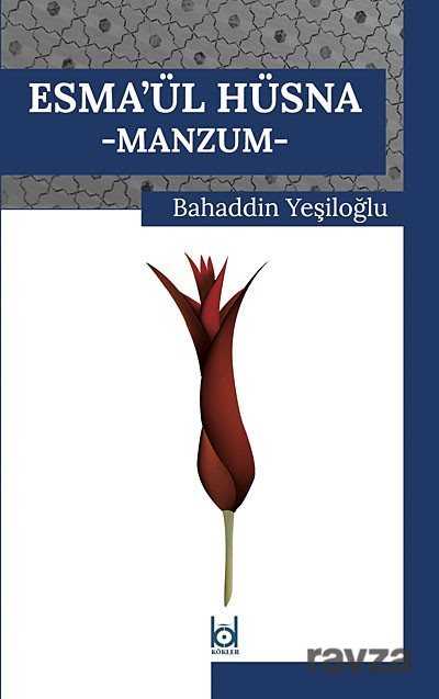Esma'ül Hüsna - Kökler Derneği Yayınları