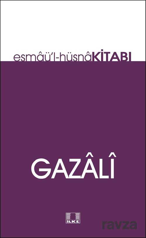 Esmaü'l-Hüsna Kitabı - İlke Yayıncılık