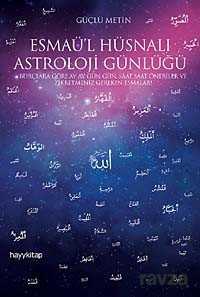 Esmaü'l Hüsnalı Astroloji Günlüğü - Hayy Kitap