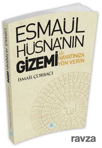 Esmaül Hüsna'nın Gizemi İle Hayatınıza Yön Verin - Maviçatı Yayınları