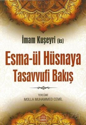 Esmaül Hüsnaya Tasavvufi Bakış - 1