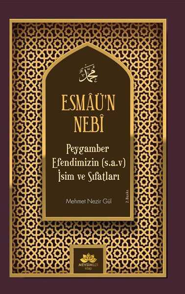 Esmaü'n Nebi Peygamber Efendimizin (Sav) İsim ve Sıfatları - Mevsimler Kitap
