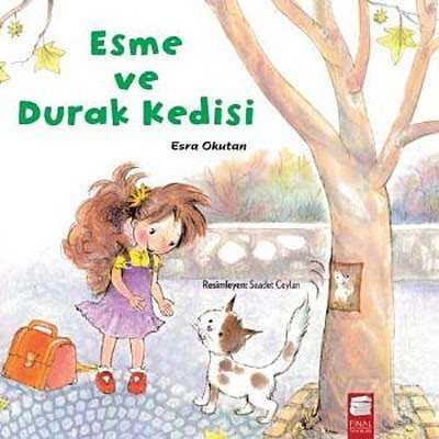 Esme ve Durak Kedisi - Final Kültür Sanat Yayınları