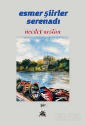 Esmer Şiirler Serenadı - Artshop Yayıncılık
