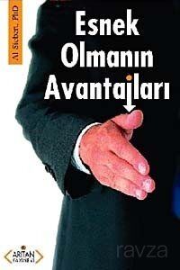 Esnek Olmanın Avantajları - 1