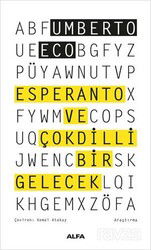Esperanto ve Çokdilli Bir Gelecek - Alfa Yayınları
