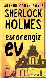 Esrarengiz Ev / Sherlock Holmes - Şule Yayınları