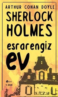 Esrarengiz Ev / Sherlock Holmes - 1