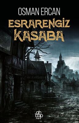 Esrarengiz Kasaba - 1