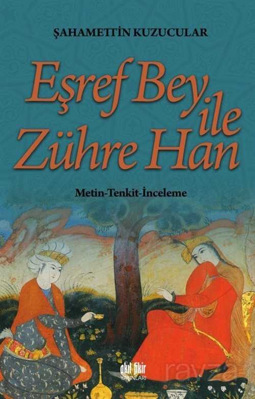 Eşref Bey İle Zühre Han - Akıl Fikir Yayınları