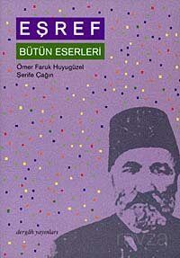 Eşref Bütün Eserleri - 1