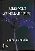 Eşrefoğlu Abdullah-ı Rumi - 1