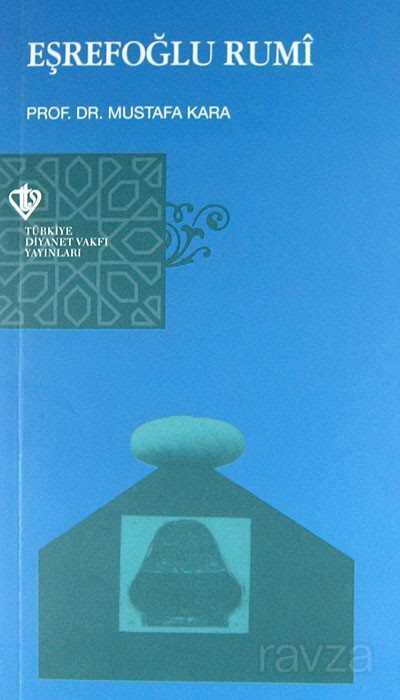 Esrefoglu Rumi - Diyanet Vakfı Yayınları