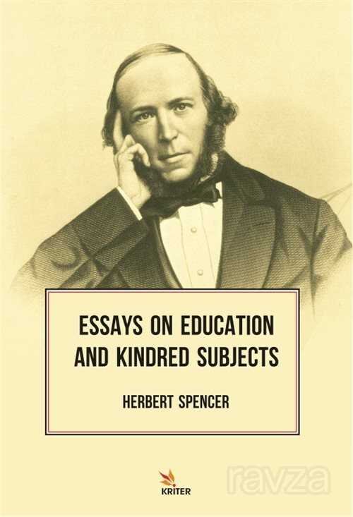 Essays on Education and Kindred Subjects - 1