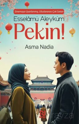 Esselamü Aleyküm Pekin! - 1