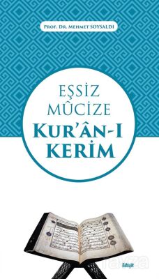 Eşsiz Mûcize Kur'an-ı Kerim - 1