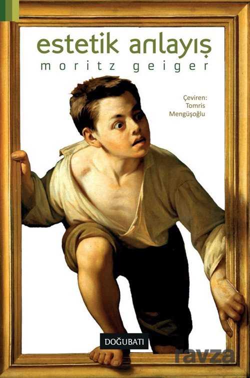 Estetik Anlayış - Doğu Batı Yayınları