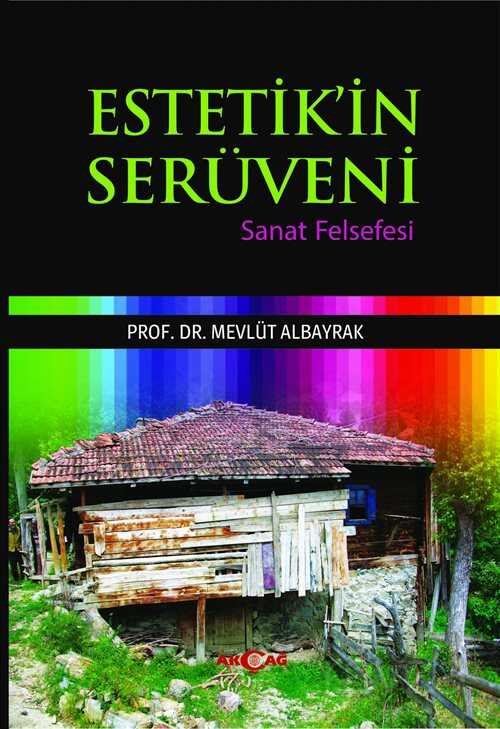 Estetik'in Serüveni - Akçağ Yayınları