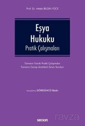 Eşya Hukuku Pratik Çalışmaları - Seçkin Yayıncılık