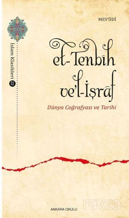 et- Tenbih ve'l-İşraf - Ankara Okulu Yayınları
