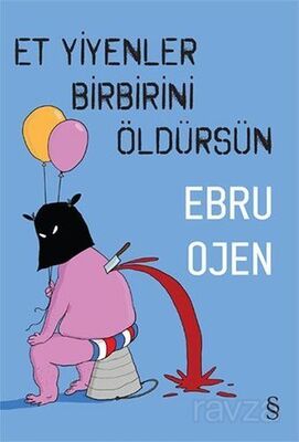 Et Yiyenler Birbirini Öldürsün - 1