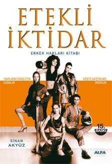 Etekli İktidar Erkek Hakları Kitabı - Alfa Yayınları