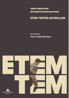 Etem Tem'in Hatıraları - 1