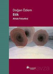 Etik - Ahlak Felsefesi - Notos Kitap Yayınevi
