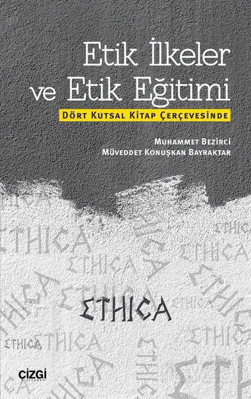 Etik İlkeler ve Etik Eğitimi - Çizgi Kitabevi