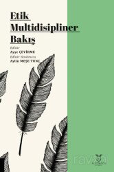 Etik Multidisipliner Bakış - Akademisyen Kitabevi
