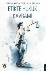 Etikte Hukuk Kuramı - Dorlion Yayınevi