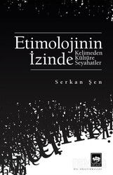 Etimolojinin İzinde - Ötüken Neşriyat