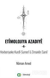 Etimolojiya Azadiye - 4 - Aram Yayınları