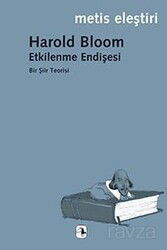 Etkilenme Endişesi - Metis Yayınları