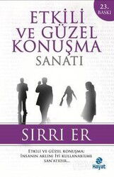Etkili ve Güzel Konuşma Sanatı (Sırrı Er) - Hayat Yayınları