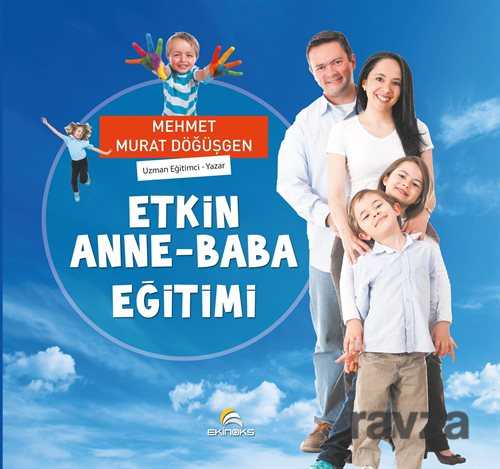 Etkin Anne Baba Eğitimi - Ekinoks Yayın Grubu