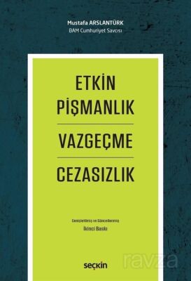 Etkin Pişmanlık Vazgeçme ve Cezasızlık - 1