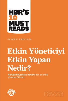 Etkin Yöneticiyi Etkin Yapan Nedir? - 1